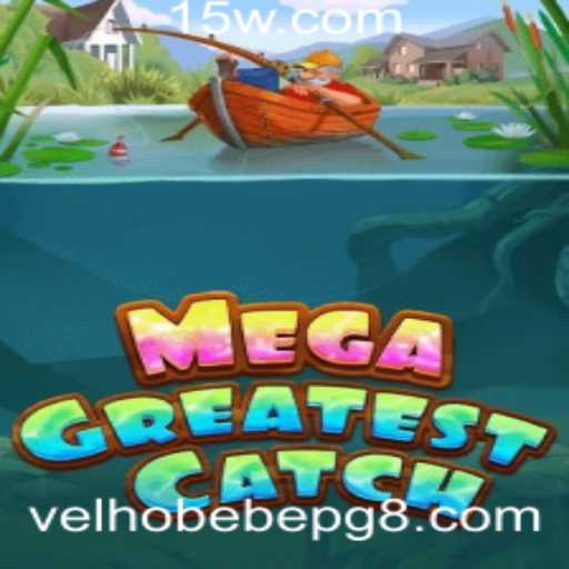 Descubra a Incrível Experiência de Jogo em MegaGreatestCatch