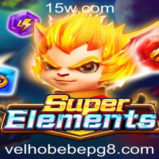 SuperElements: Explorando o Novo Fenômeno dos Jogos com velhobebepg.com